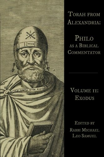 [9780692359464] Torah From Alexandria: Philo As A Biblical Commentator (volume 2)