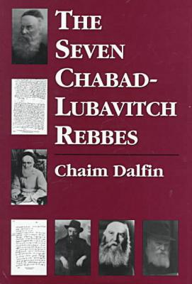 [9780765760036] The Seven Chabad-Lubavitch Rebbes