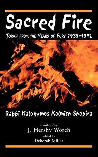 [9780765761279] Sacred Fire: Torah from the Years of Fury 1939-1942