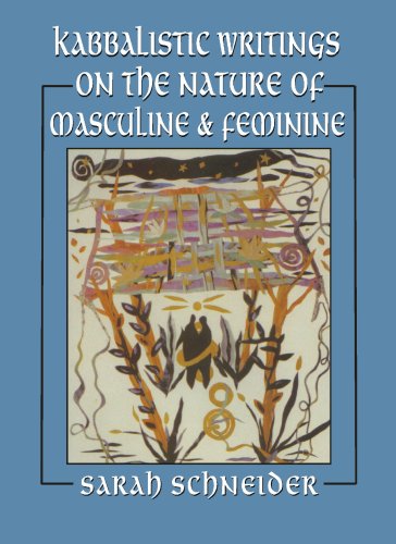 [9780765761484] Kabbalistic Writings on the Nature of Masculine and Feminine