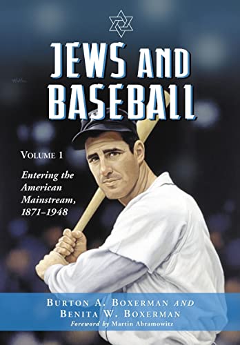 [9780786428281] Jews And Baseball: Volume I: Entering the American Mainstream, 1871-1948