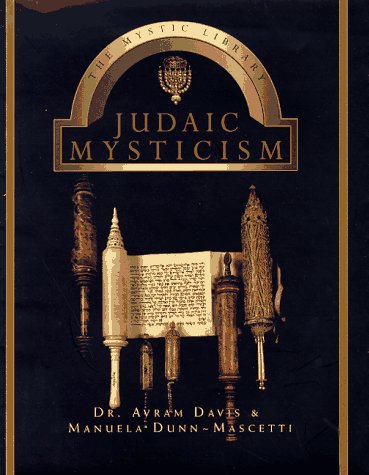 [9780786863297] Judaic Mysticism (Mystic Library)