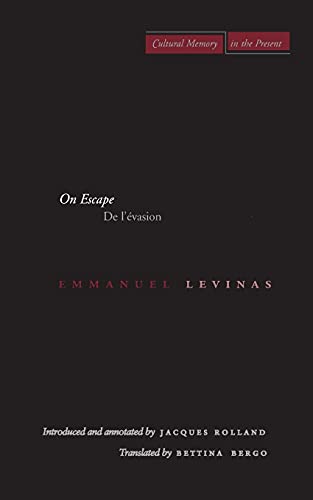 [9780804741408] On Escape: De l’évasion (Cultural Memory in the Present)