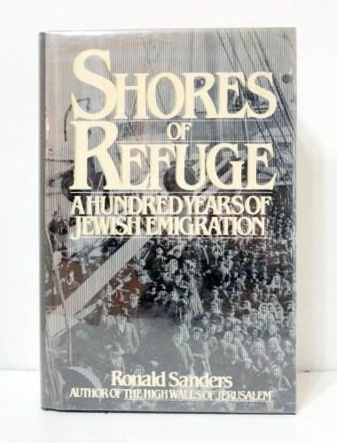[9780805005639] Shores of refuge: A hundred years of Jewish emigration