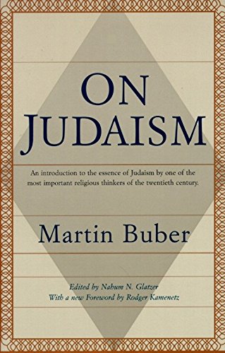 [9780805210507] On Judaism: An Introduction to the Essence of Judaism by One of the Most Important Religious Thinkers of the Twentieth Century