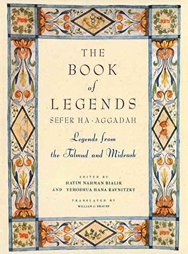 [9780805241136] The Book of Legends/Sefer Ha-Aggadah: Legends from the Talmud and Midrash