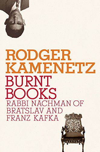 [9780805242577] Burnt Books: Rabbi Nachman of Bratslav and Franz Kafka | Jewish Encounters Series