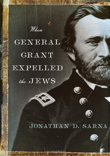 [9780805242799] When General Grant Expelled the Jews (Jewish Encounters Series)