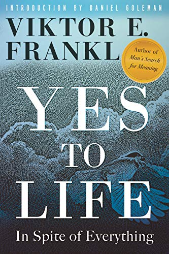 [9780807005552] Yes to Life: In Spite of Everything
