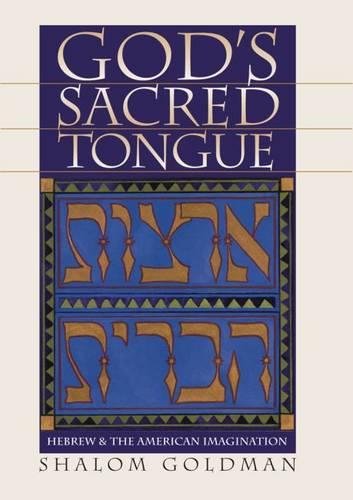 [9780807828359] God's Sacred Tongue: Hebrew & the American Imagination