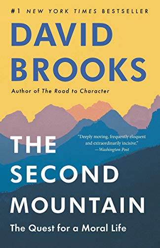[9780812983425] The Second Mountain: The Quest for a Moral Life