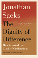 [9781399420600] The Dignity of Difference: How to Avoid the Clash of Civilizations | New Revised Edition