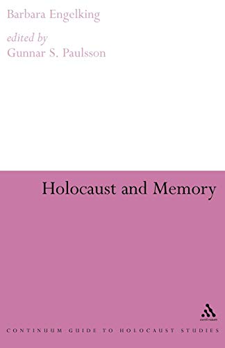 [9780826477675] Holocaust and Memory (Continuum Collection)