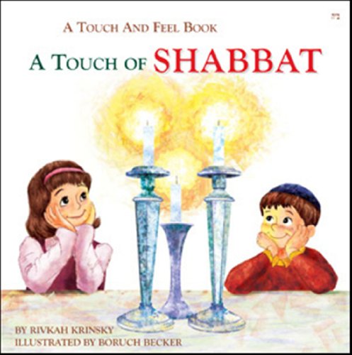 [9780826600196] Touch of Shabbat | A Touch and Feel book