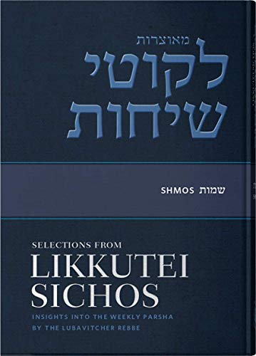 [9780826607324] Selections From Likkutei Sichos On Shmos / Exodus | Volume 2 | Commentary & Views On Weekly Torah Portion By Lubavitcher Rebbe