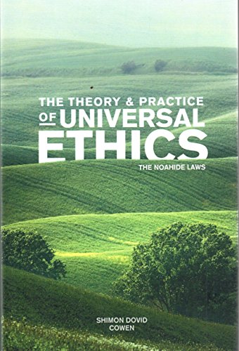 [9780826608437] The Theory and Practice of Universal Ethics - The Noahide Laws