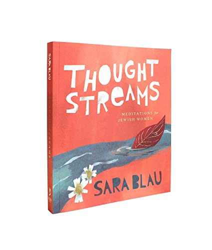 [9780826690128] Thought Streams - Meditations For Jewish Women Based On The Talks Of The Lubavitcher Rebbe