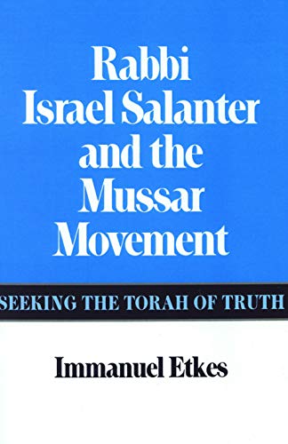 [9780827604384] Rabbi Israel Salanter and the Mussar Movement: Seeking the Torah of Truth