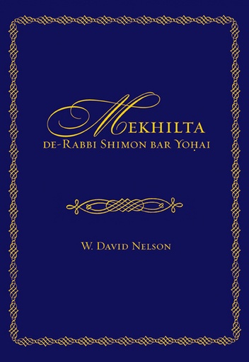 [9780827607996] Mekhilta de-Rabbi Shimon bar Yohai (Edward E. Elson Classic)
