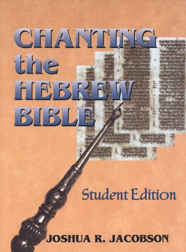 [9780827608160] Chanting the Hebrew Bible
