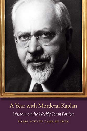 [9780827612723] A Year with Mordecai Kaplan: Wisdom on the Weekly Torah Portion (JPS Daily Inspiration)