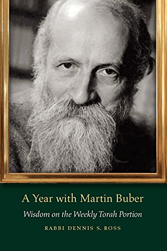 [9780827614659] A Year with Martin Buber: Wisdom on the Weekly Torah Portion (JPS Daily Inspiration)