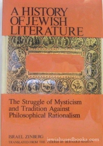 [9780829502411] History of Jewish Literature: The Struggle of Mysticism and Tradition Against Philosophical Rationalism
