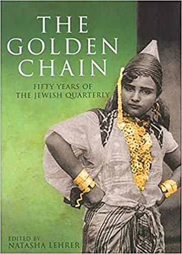 [9780853034803] The Golden Chain: Fifty Years of The Jewish Quarterly
