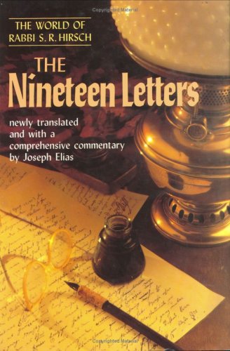 [9780873066969] The Nineteen Letters: The World of Rabbi S. R. Hirsch