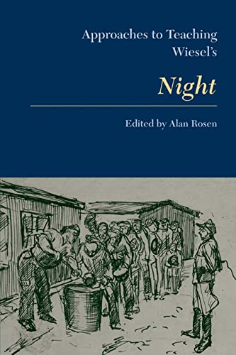 [9780873525909] Approaches to Teaching Wiesel's Night (Approaches to Teaching World Literature)