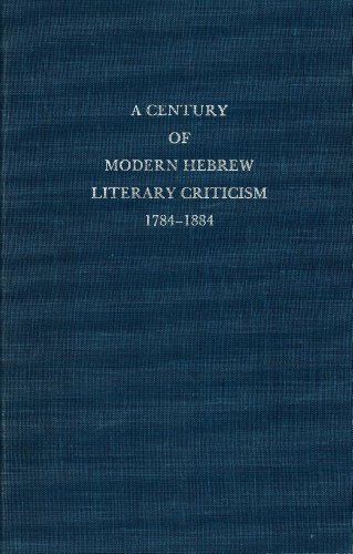 [9780881250114] A Century of Modern Hebrew Literary Criticism, 1784-1884
