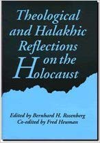 [9780881253757] Theological and Halakhic Reflections on the Holocaust
