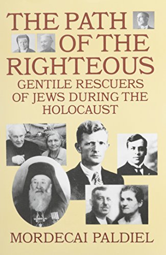 [9780881253764] The Path of the Righteous: Gentile Rescuers of Jews During the Holocaust