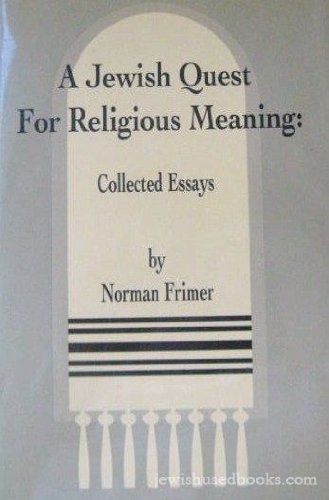 [9780881254365] A Jewish Quest for Religious Meaning: Collected Essays
