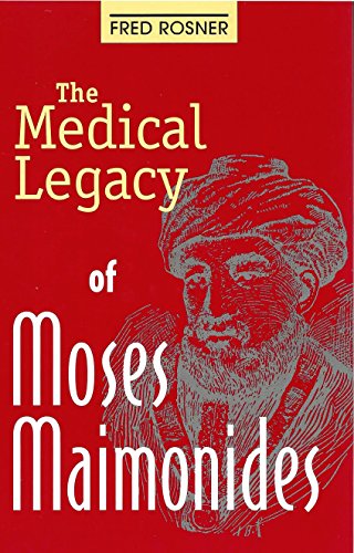 [9780881255737] The Medical Legacy of Moses Maimonides