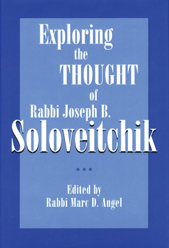 [9780881255782] Exploring the Thought of Rabbi Joseph B. Soloveitchik