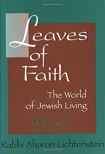 [9780881256680] Leaves of Faith: Selected Essays of Rabbi Aharon Lichtenstein: 2