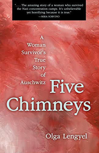 [9780897333764] Five Chimneys: A Woman Survivor's True Story of Auschwitz