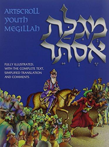 Youth Megillah: Fully Illustrated with the Complete Text, Simplified Translation and Comments | Soft Cover Edition 
