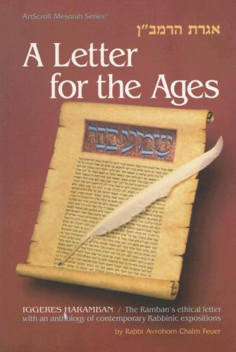 [9780899062181] A Letter for the Ages: Iggeres Haramban: The Ramban's ethical letter with an anthology of contemporary Rabbinic expositions.