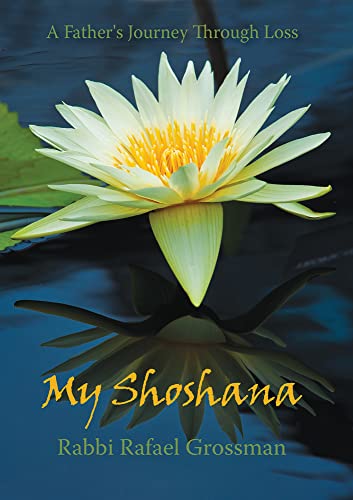 [9780935437393] My Shoshana: A Father’s Journey through Loss