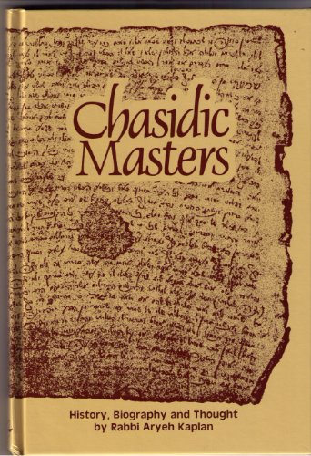 [9780940118904] Chasidic Masters: History, Biography, Thought