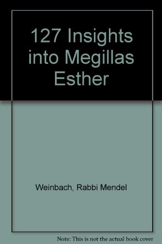 [9780944070505] 127 Insights into Megillas Esther