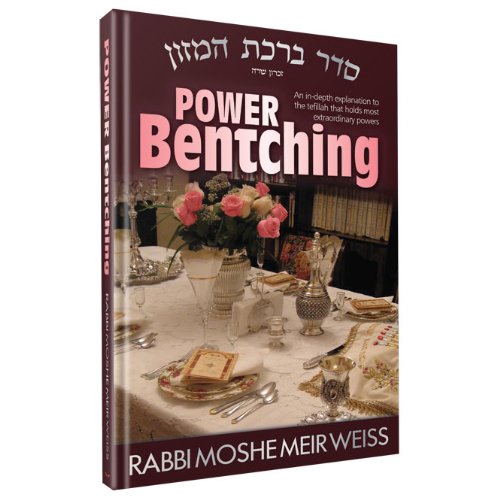 [9780983454205] Power Bentching | Moshe Meir Weiss