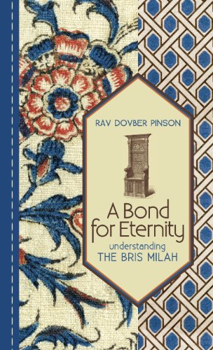 [9780985201197] A Bond For Eternity - Bris Milah / DovBer Pinson