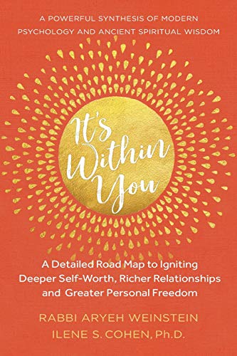 [9780999311516] It’s Within You: A Detailed Road Map to Igniting, Deeper Self-Worth, Richer Relationships, and Greater Personal Freedom