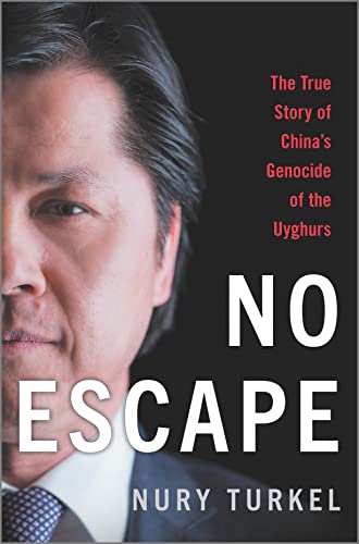 [9781335469564] No Escape: The True Story of China's Genocide of the Uyghurs
