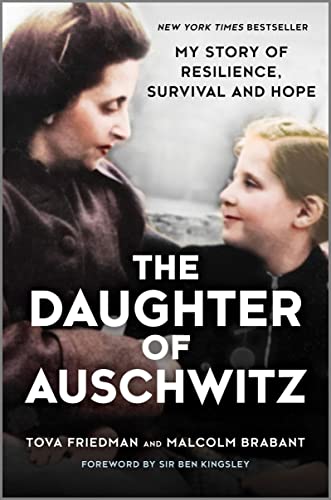 [9781335475930] The Daughter of Auschwitz: My Story of Resilience, Survival and Hope