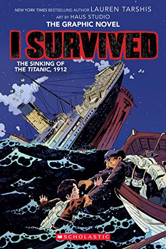 [9781338120912] I Survived The Sinking of the Titanic, 1912 (I Survived Graphix)