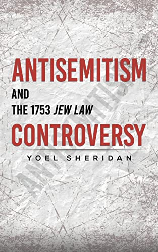 [9781398442276] Antisemitism and the 1753 Jew Law Controversy